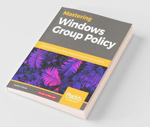 Mastering Windows Group Policy