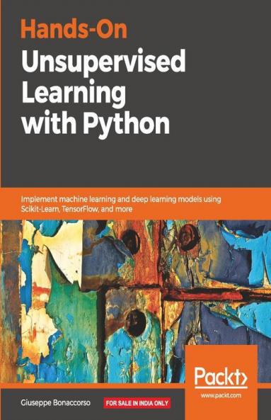 Hands-On Unsupervised Learning with Python