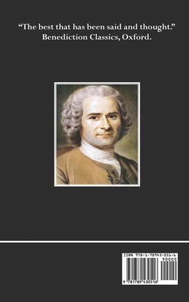 Confessions The Social Contract Discourse on Inequality Discourse on Political Economy & Discourse on the Effect of the Arts and Sciences on Morality