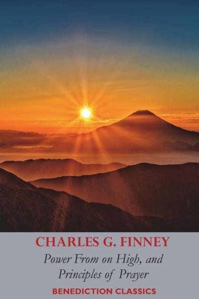 Power From on High AND Principles of Prayer