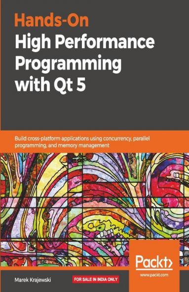 Hands-On High Performance Programming with Qt 5