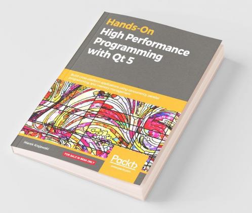 Hands-On High Performance Programming with Qt 5