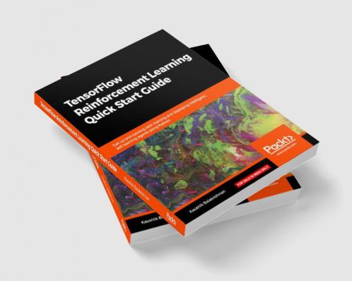 TensorFlow Reinforcement Learning Quick Start Guide