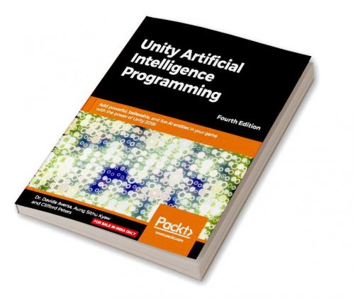 Unity Artificial Intelligence Programming - Fourth Edition