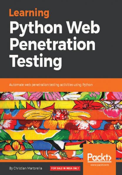 Learning Python Web Penetration Testing