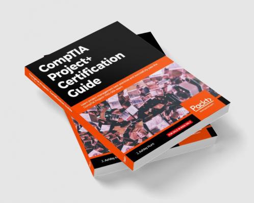 CompTIA Project+ Certification Guide