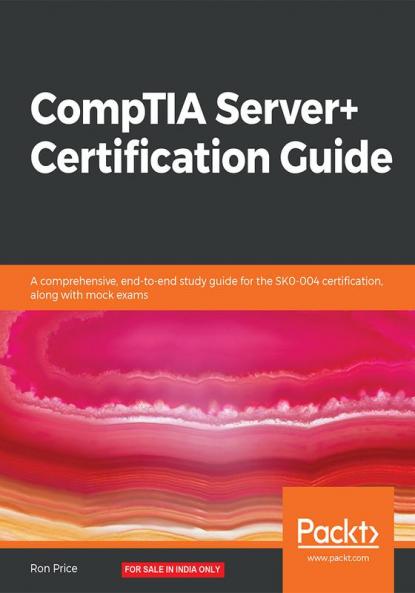 CompTIA Server+ Certification Guide