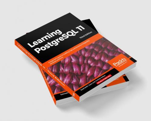 Learning PostgreSQL 11 - Third Edition