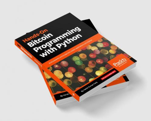 Hands-On Bitcoin Programming with Python
