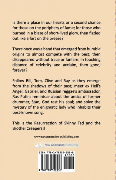 The Resurrection of Skinny Ted & the Brothel Creepers