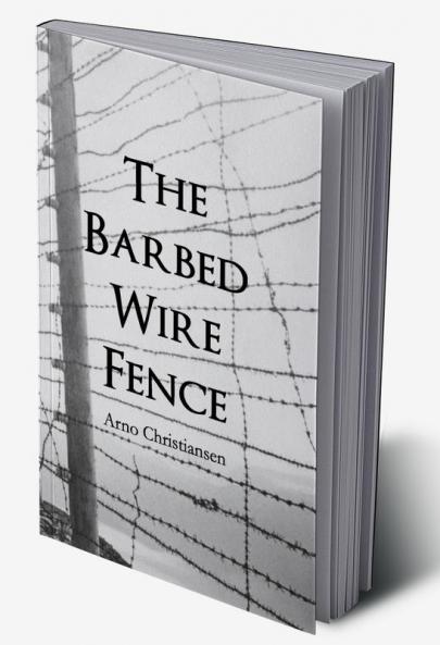 The Barbed Wire Fence