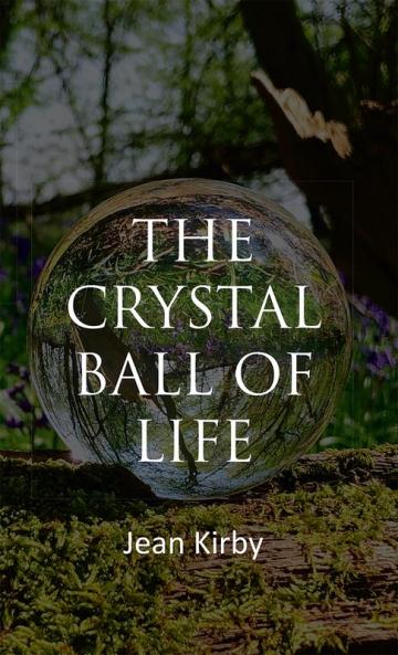 The Crystall Ball Of Life