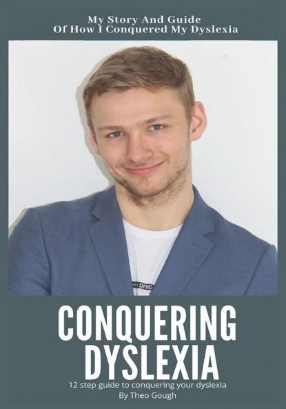 Conquering Dyslexia