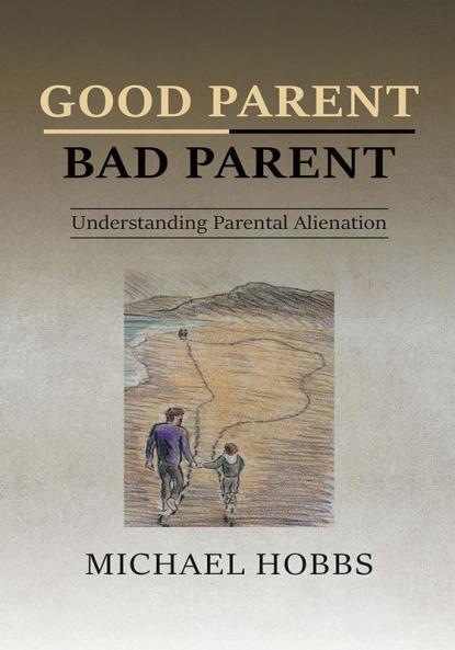 Good Parent - Bad Parent