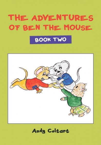 The Adventures of Ben the Mouse