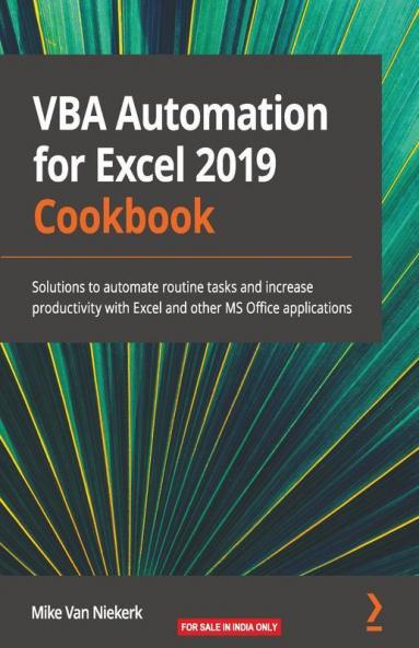 VBA Automation for Excel 2019 Cookbook