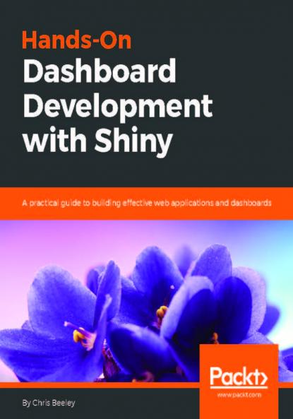 Hands-On Dashboard Development with Shiny
