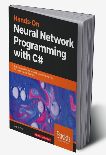 Hands-On Neural Network Programming with C#