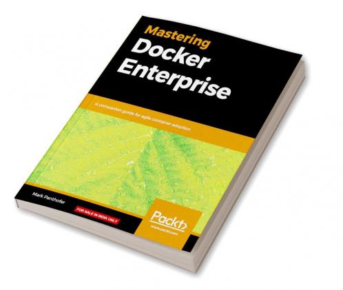 Mastering Docker Enterprise