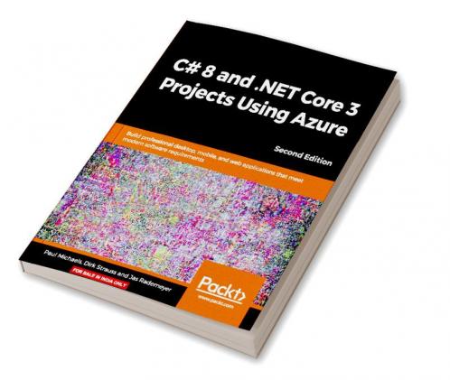 C# 8 and .NET Core 3 Projects Using Azure