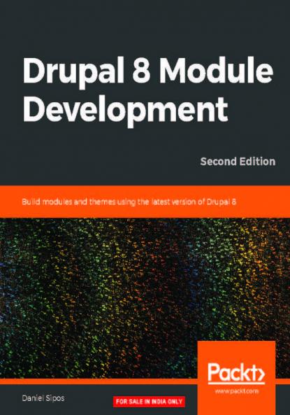 Drupal 8 Module Development - Second Edition