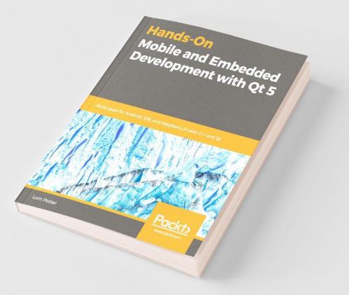 Hands-On Mobile and Embedded Development with Qt 5