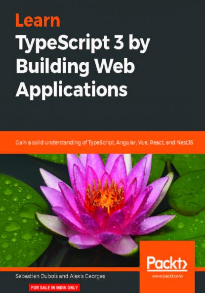 Learn TypeScript 3 by Building Web Applications