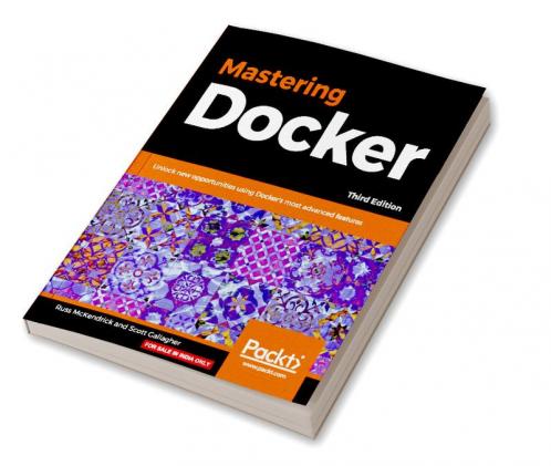 Mastering Docker - Third Edition