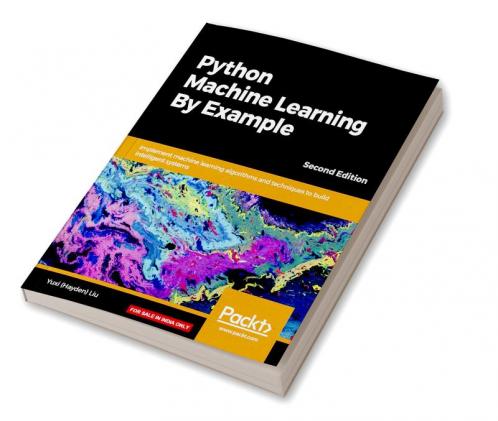 Python Machine Learning By Example - Second Edition