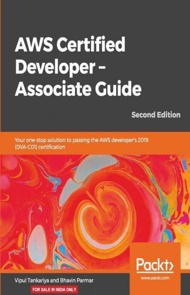 AWS Certified Developer - Associate Guide Second Edition