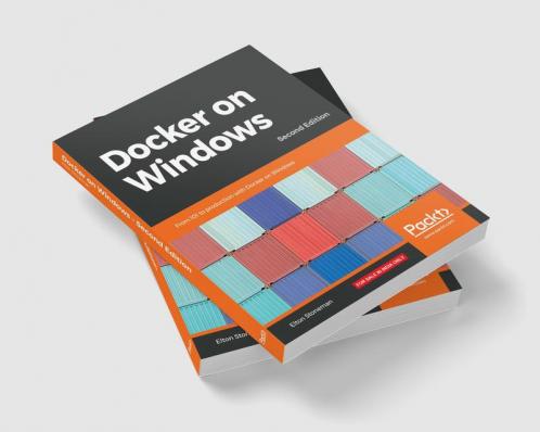 Docker on Windows - Second Edition