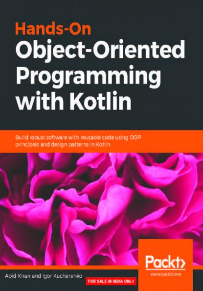 Hands-On Object-Oriented Programming with Kotlin