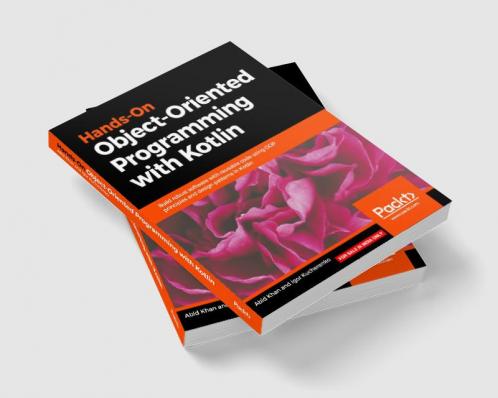 Hands-On Object-Oriented Programming with Kotlin