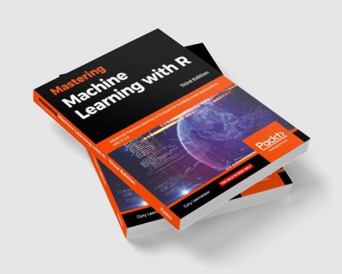 Mastering Machine Learning with R