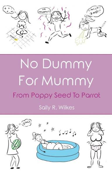 No Dummy For Mummy (From Poppy Seed To Parrot)