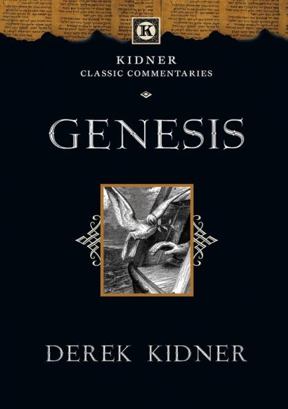 Genesis: An Introduction and Commentary (Kidner Classic Commentaries)
