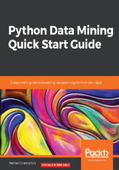 Python Data Mining Quick Start Guide