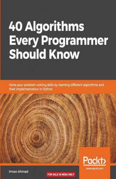 40 Algorithms Every Programmer Should Know