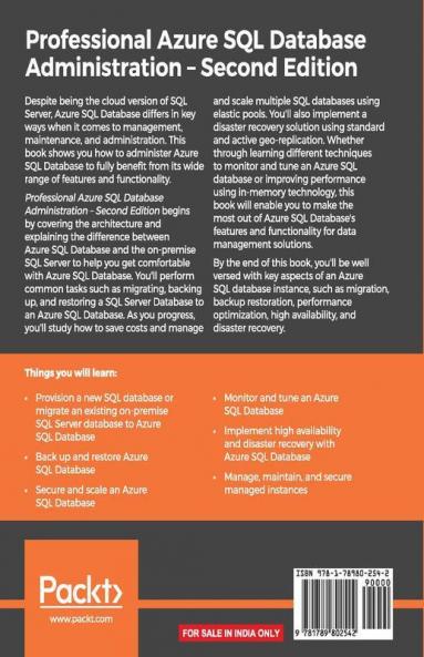 Professional Azure SQL Database Administration: Equip yourself with the skills to manage and maintain data in the cloud