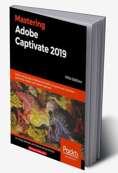 Mastering Adobe Captivate 2019 - Fifth Edition