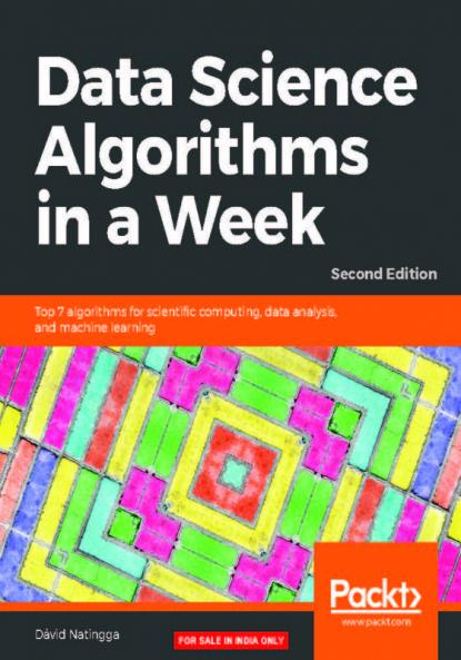 Data Science Algorithms in a Week - Second Edition