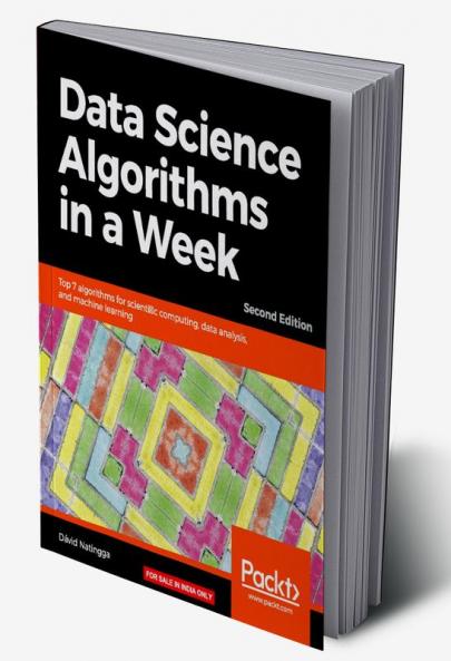 Data Science Algorithms in a Week - Second Edition