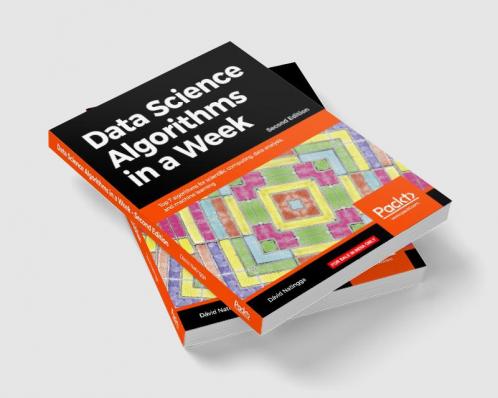 Data Science Algorithms in a Week - Second Edition