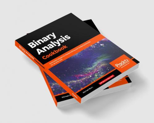 Binary Analysis Cookbook