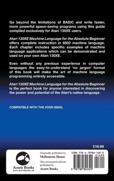 Atari 130XE Machine Language for the Absolute Beginner: 4 (Retro Reproductions)