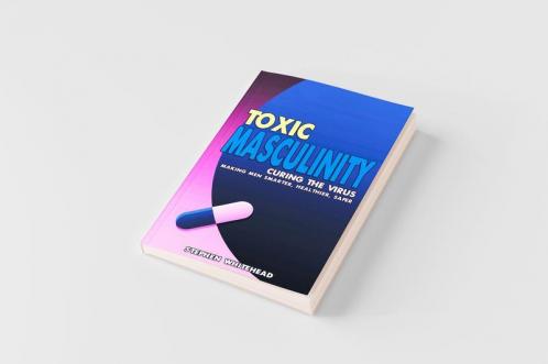 Toxic Masculinity