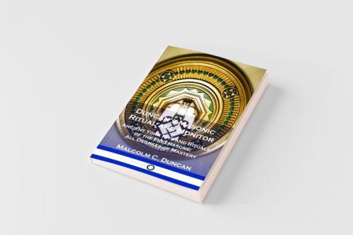 Duncan's Masonic Ritual and Monitor