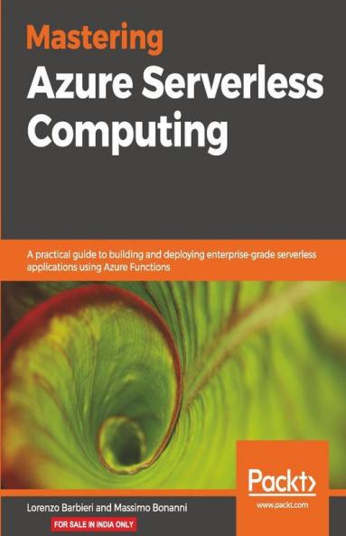 Mastering Azure Serverless Computing