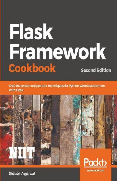 Flask Framework Cookbook Second Edition
