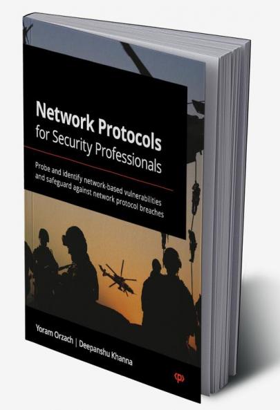 Network Protocols for Security Professionals